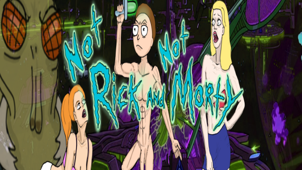 Not Rick and Not Morty на андроид