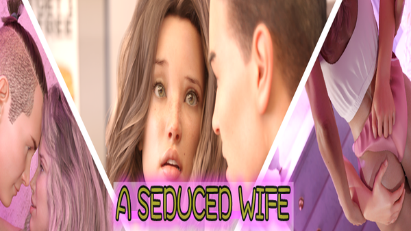 A Seduced Wife на андроид