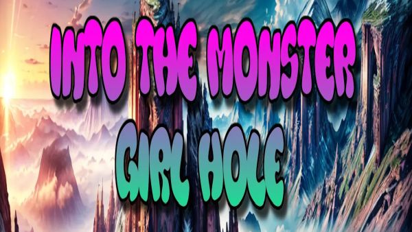 Into The Monster Girl Hole на андроид