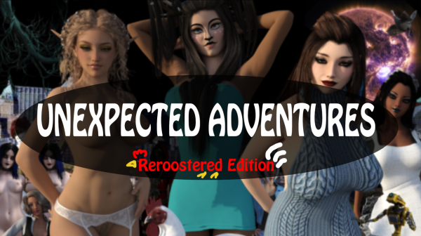Unexpected Adventures ReRoostered