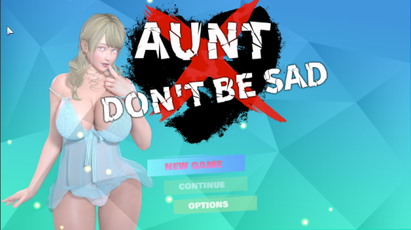 Aunt Dont Be Sad