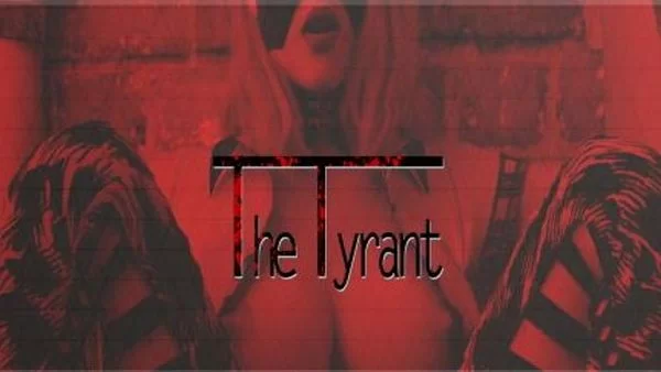 The Tyrant