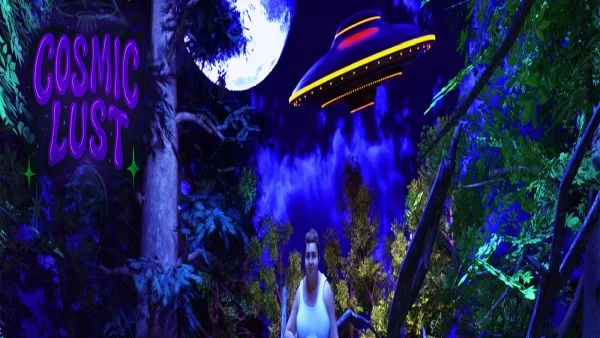 Cosmic Lust