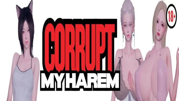 Corrupt My Harem на андроид
