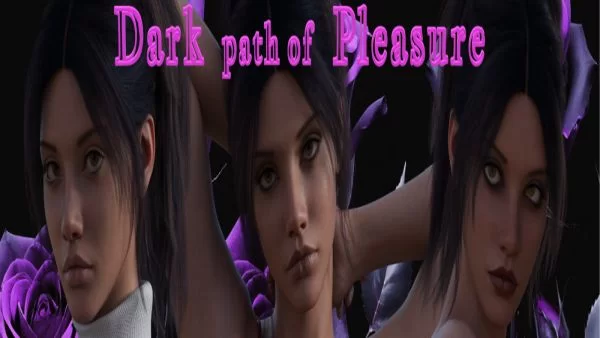 Dark Path of Pleasure