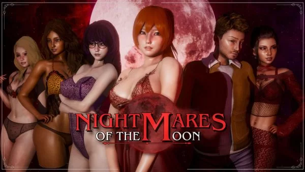 Nightmares of the Moon